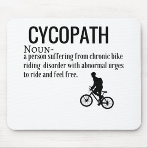 Lustige Cycopath Mousepad