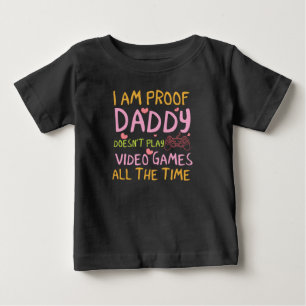 Lustige Daddy-proof-Video-Game-Girls Baby T-shirt