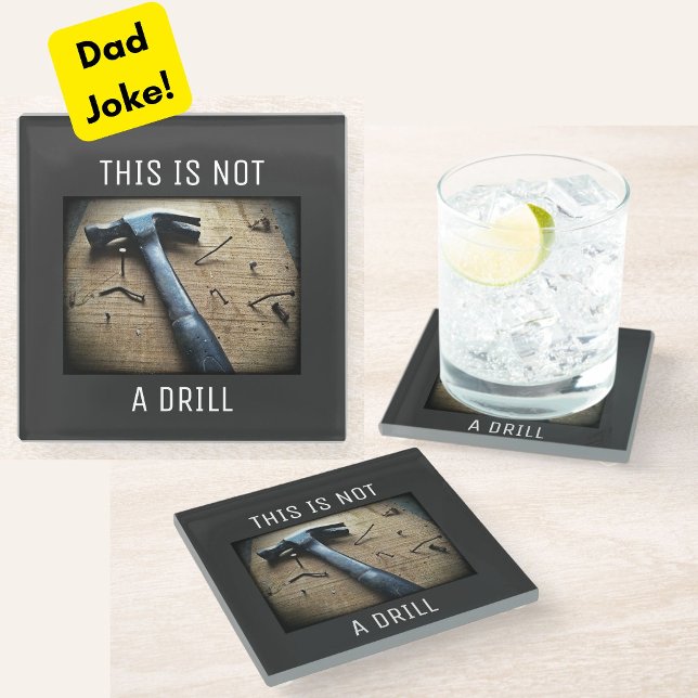 Lustige "Das ist kein Bohrer"-Vater-Witz-Untersetz Glasuntersetzer (A funny Dad Joke pun coaster for your special papa on Father's Day, his birthday, or other occasion!)
