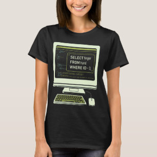 Lustige Datenbank-SQL-Abfrage-Computercode für Dat T-Shirt