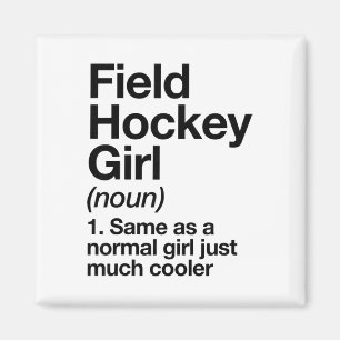 Lustige Definition von Field-Hockey-Mädchen und Sy Magnet