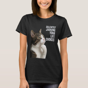 Lustige denkende Katze - Ihr Leben stillschweigend T-Shirt