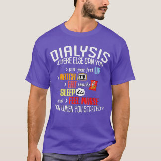 Lustige Dialyse über Dialysetag ein Dialysepatient T-Shirt