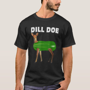 lustige Dill Hirsch Rentier Pickles unartige Dill T-Shirt