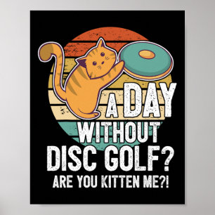 Lustige Disc-Golf-Spieler sagen ich fange mit Disc Poster