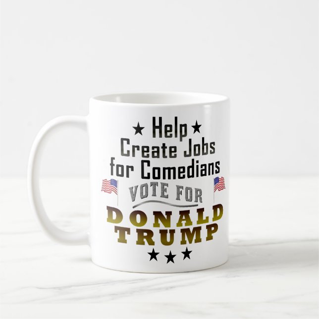 Lustige Donald- Trumpjobs für Schauspieler Kaffeetasse (Links)