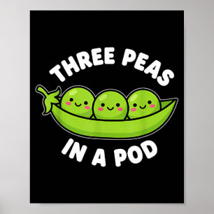 Lustige drei Erbsen in einem D süß Kawaii Poster