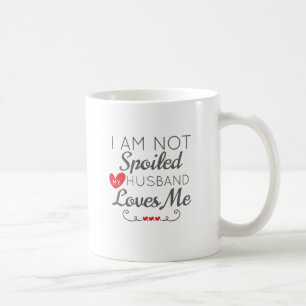 Lustige Ehefrau, dass ich meine Lieben nicht verwö Kaffeetasse