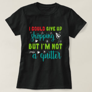 Lustige Einkaufswortkunst T-Shirt