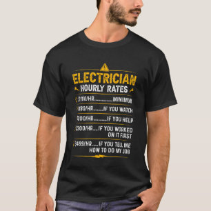 Lustige Elektriker-Stundensätze T-Shirt