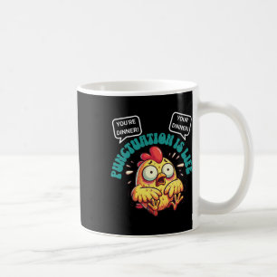 Lustige englische Grammatikprobleme HühnerInterpun Kaffeetasse