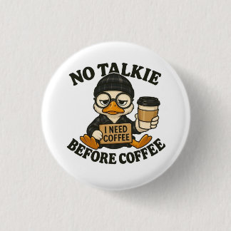 Lustige Ente Kein Reden Vor Kaffee Süße Kaffee Lie Button