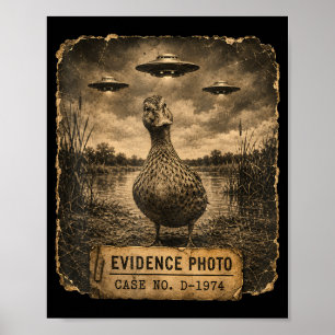 Lustige Ente UFO-Beweis Foto Alien Humor Poster