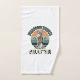 Lustige Enttäuschungen euch alle Religiöse Shirt D Handtuch