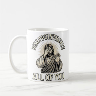 Lustige Enttäuschungen euch alle Vintage Gravur Kaffeetasse