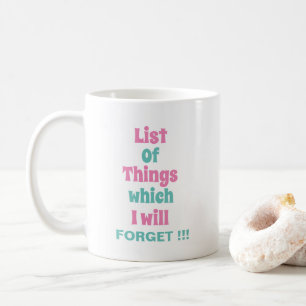 Lustige Erinnerung für vergessliche Menschen Lusti Kaffeetasse