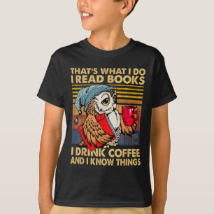 Lustige Eule Das ist was ich tue Ich lese Bücher I T-Shirt