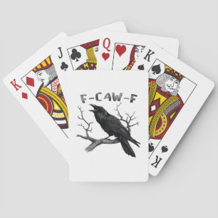 Lustige F-Caw-F gotische Krähe Humor Essential Spielkarten