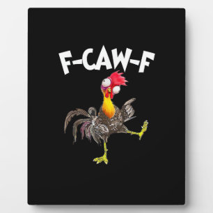 Lustige F-Caw-F-Henne FCAWF-Huhn Fotoplatte