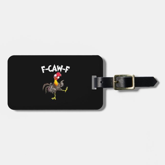 Lustige F-Caw-F-Henne FCAWF-Huhn Gepäckanhänger (Vorderseite horizontal)