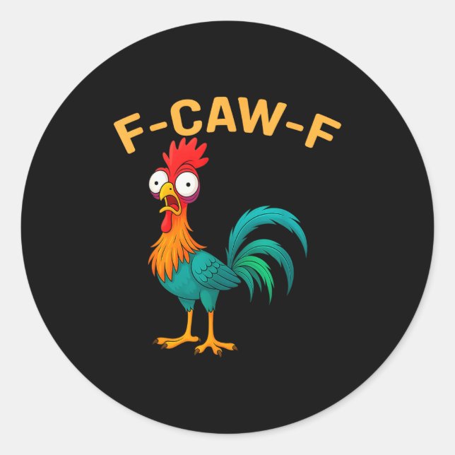 Lustige F-caw-f Huhn Fcawf Huhn  Runder Aufkleber (Vorderseite)