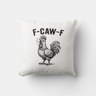 Lustige F-Caw-F-Hühner-Grafik Sarkastischer Vogel Kissen
