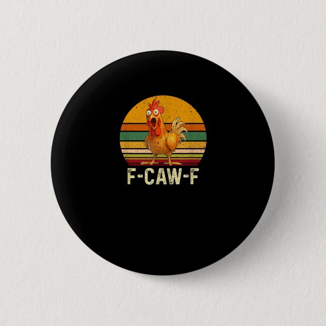 Lustige F-Caw-F Hühner-Shirts F-Caw-F Hühner Vinta Button (Vorderseite)