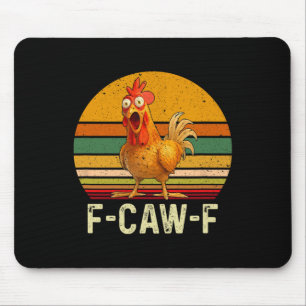 Lustige F-caw-f Hühner-Shirts, Fcawf Huhn Vintage Mousepad