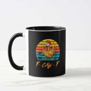 Lustige F-Caw-F Hühner-Shirts Sonnenuntergang Vint Tasse