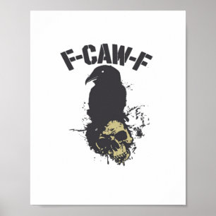 Lustige F-Caw-F Krähe Vintage Humor Essential Crea Poster