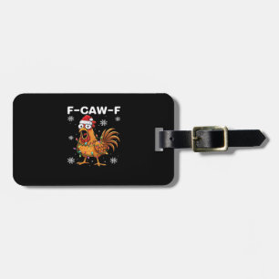 Lustige F-Caw-F Weihnachts-Hühnchen-Klassiker Gepäckanhänger