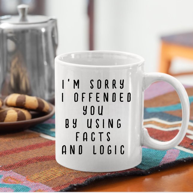 Lustige Fakten und Logik-Zitat Kaffeetasse (Funny Facts and Logic Quote Coffee Mug)