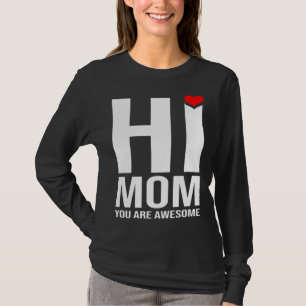 Lustige Familie Hi Mama Du Bist Großartig Rotes He T-Shirt
