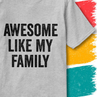 Lustige Familienzitate Vintage Awesome Wie Meine F T-Shirt