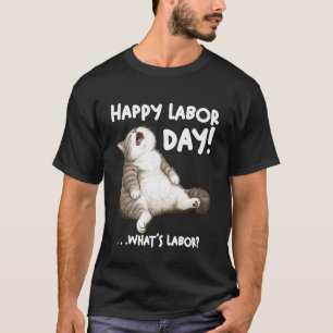 Lustige faule Katze Arbeit Was Tag Meme T-Shirt