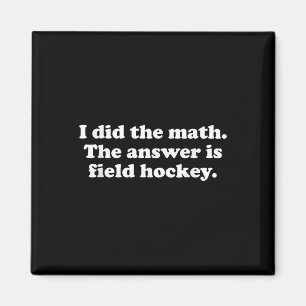 Lustige Feldhockey Mädchen Jungen Männer oder Frau Magnet