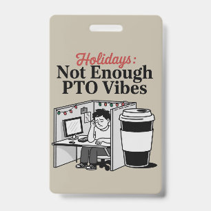 Lustige Ferien Büro Kubus Kaffee PTO Memes Arbeit Ausweis