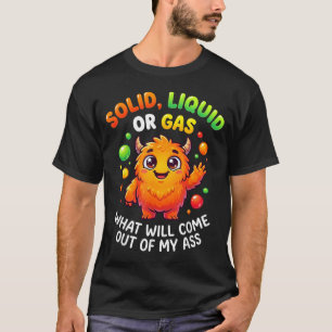 Lustige Fest Flüssig Oder Gas Katze Physik Wissens T-Shirt