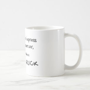 Lustige Food Truck Sprüche Kaffeetasse