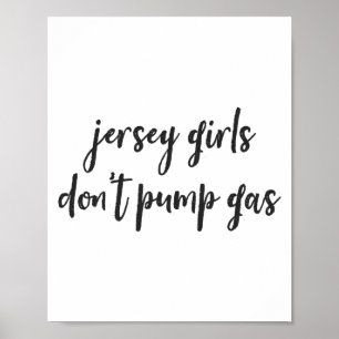 Lustige Frauen aus New Jersey, Jersey-Mädchen pump Poster