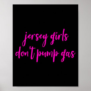 Lustige Frauen aus New Jersey, Jersey-Mädchen pump Poster
