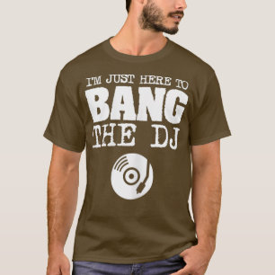 Lustige Frauen Bang The DJ Disc Jockey Ehefrau Mus T-Shirt