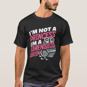 Lustige Frauen Forensik Wissenschaft Kriminologie T-Shirt