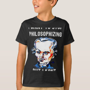 Lustige Frauen Ich möchte aufhören zu philosophier T-Shirt