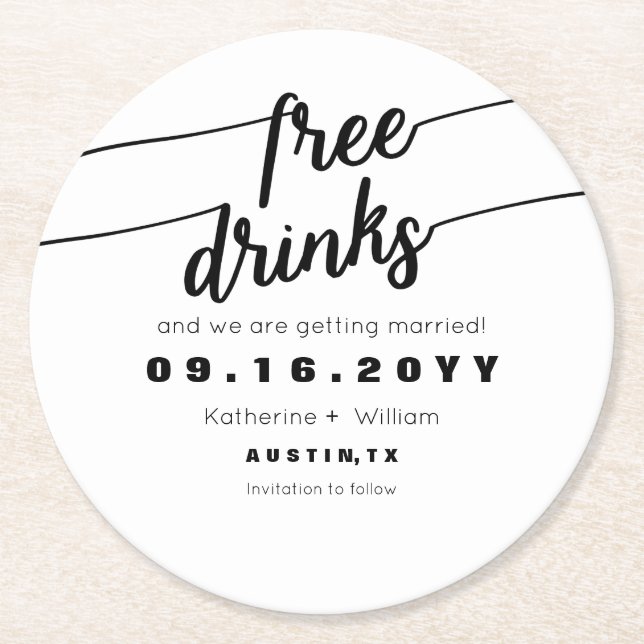 Lustige freie Getränke Save the Date Schwarzweiss Runder Pappuntersetzer (Vorderseite)