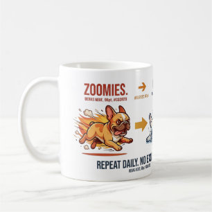 Lustige Frenchie-Zoomies-bis-zum-Koma-Alltagsrouti Kaffeetasse