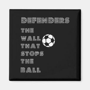 Lustige Fußball-Zitate - Verteidigerwall, der das Magnet