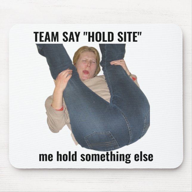 Lustige Gamer-Meme-Mauspad Halteposition Mousepad (Vorne)