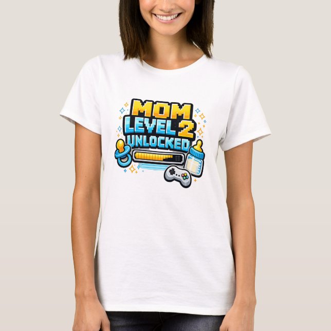 Lustige Gaming-Mutter Level 2 freigeschaltet Zweit T-Shirt (Vorderseite)