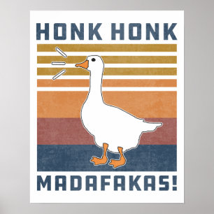 Lustige Gans Honk Honk Madafakas Retro Vintage Ent Poster